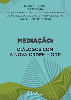 Mediação: diálogos com a nova ordem - ODR