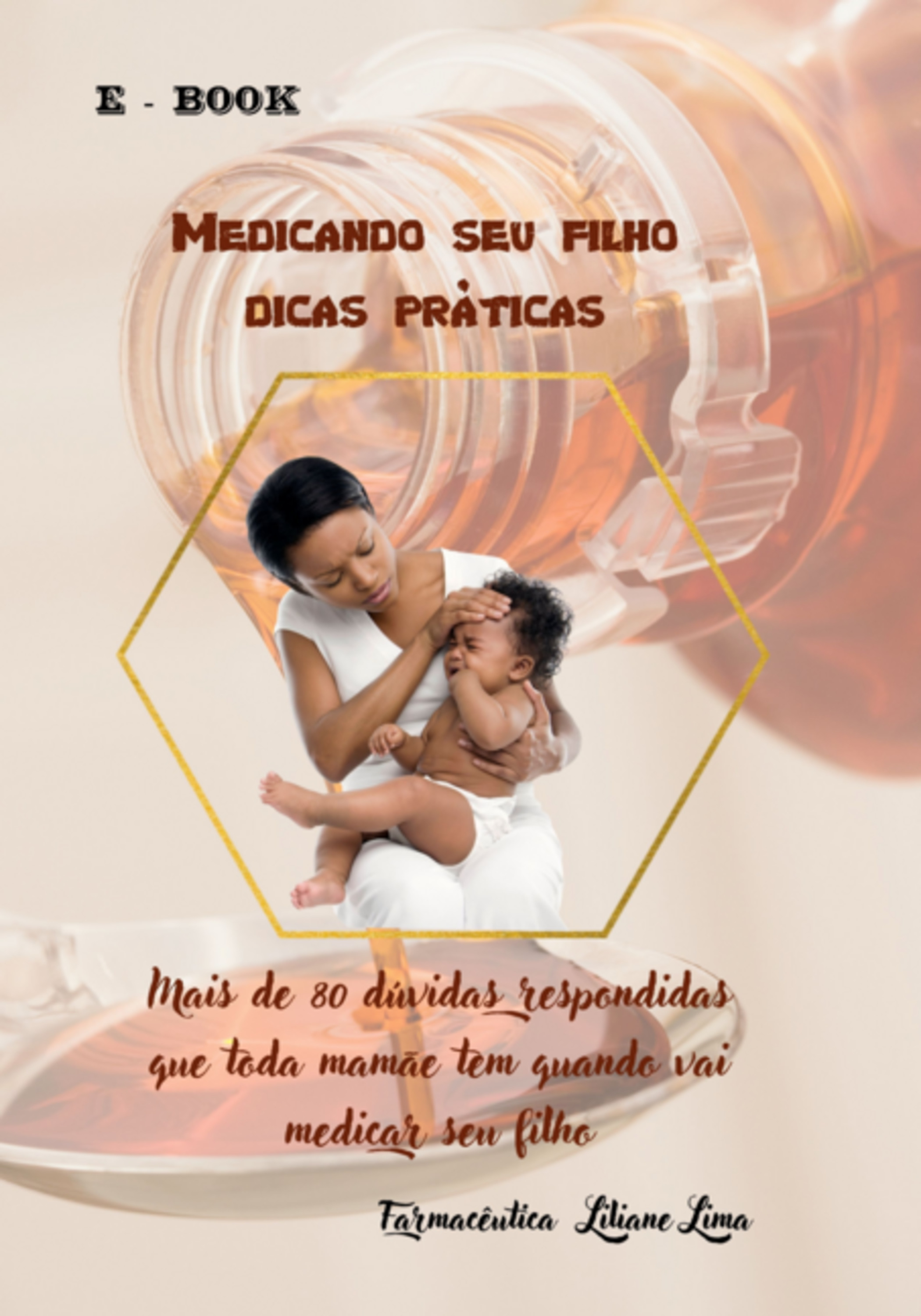 Medicando Seu Filho Dicas Práticas