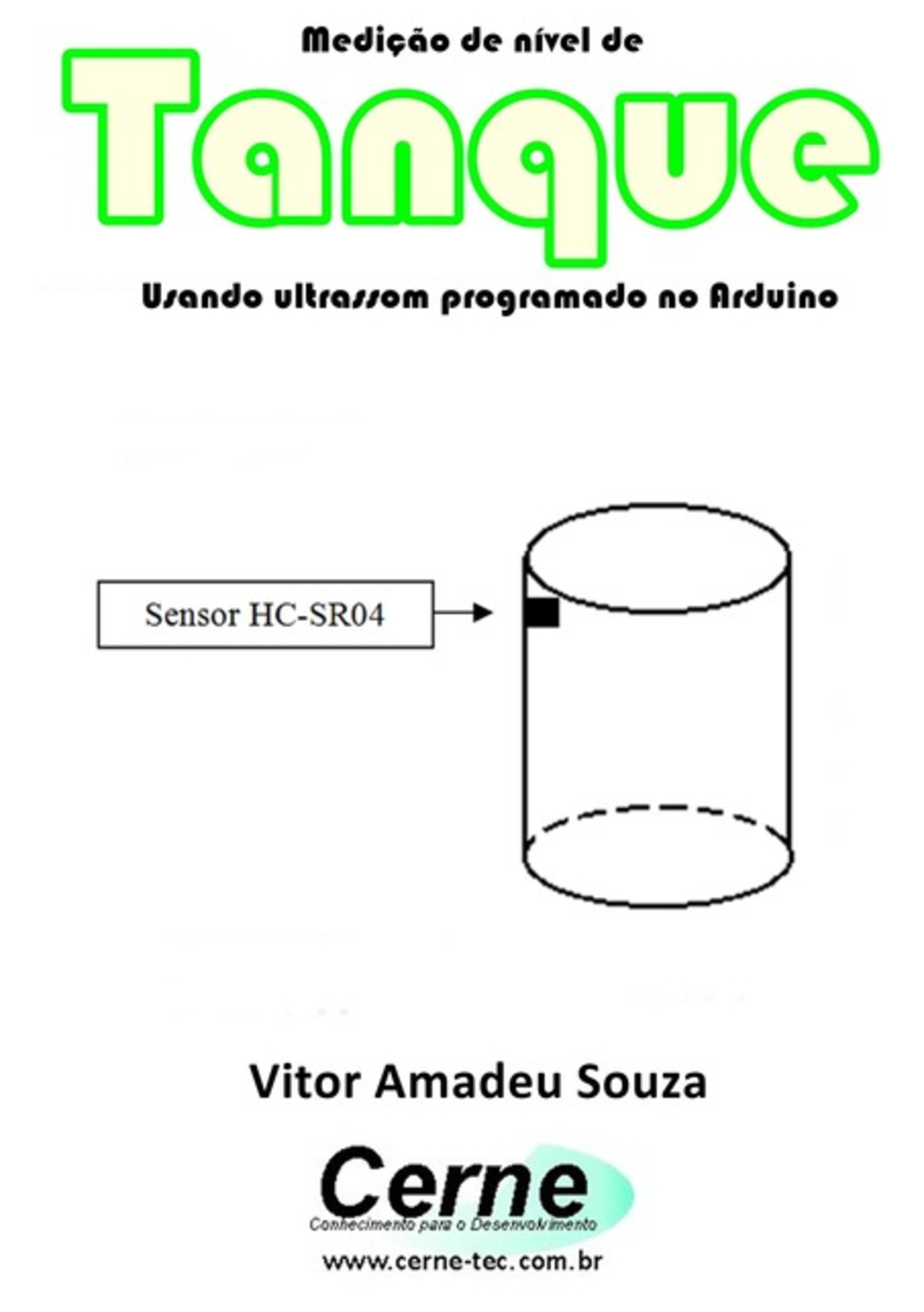 Medição De Nível De Tanque Usando Ultrassom Programado No Arduino