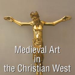 Medieval Art in the Christian West