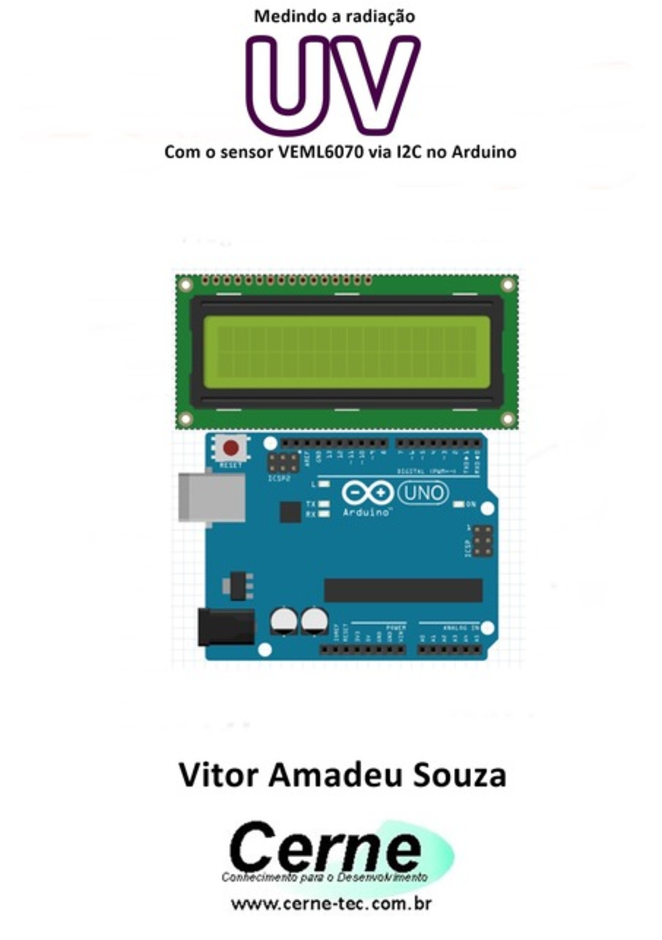 Medindo A Radiação Uv Com O Sensor Veml6070 Via I2c No Arduino