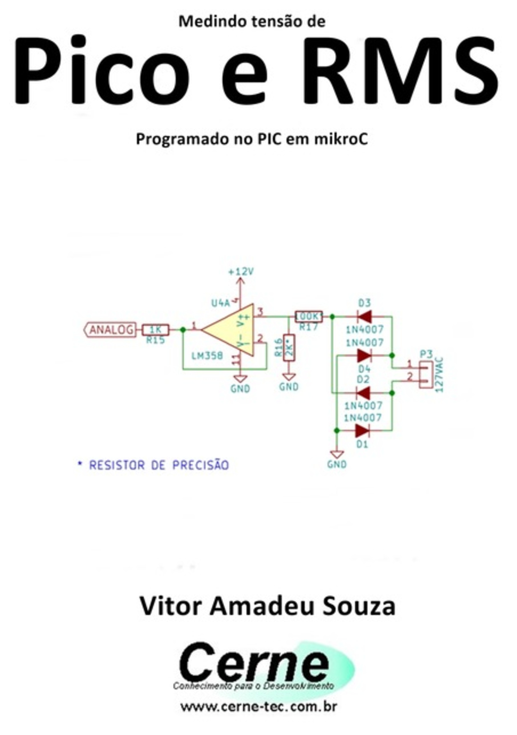 Medindo Tensão De Pico E Rms Programado No Pic Em Mikroc