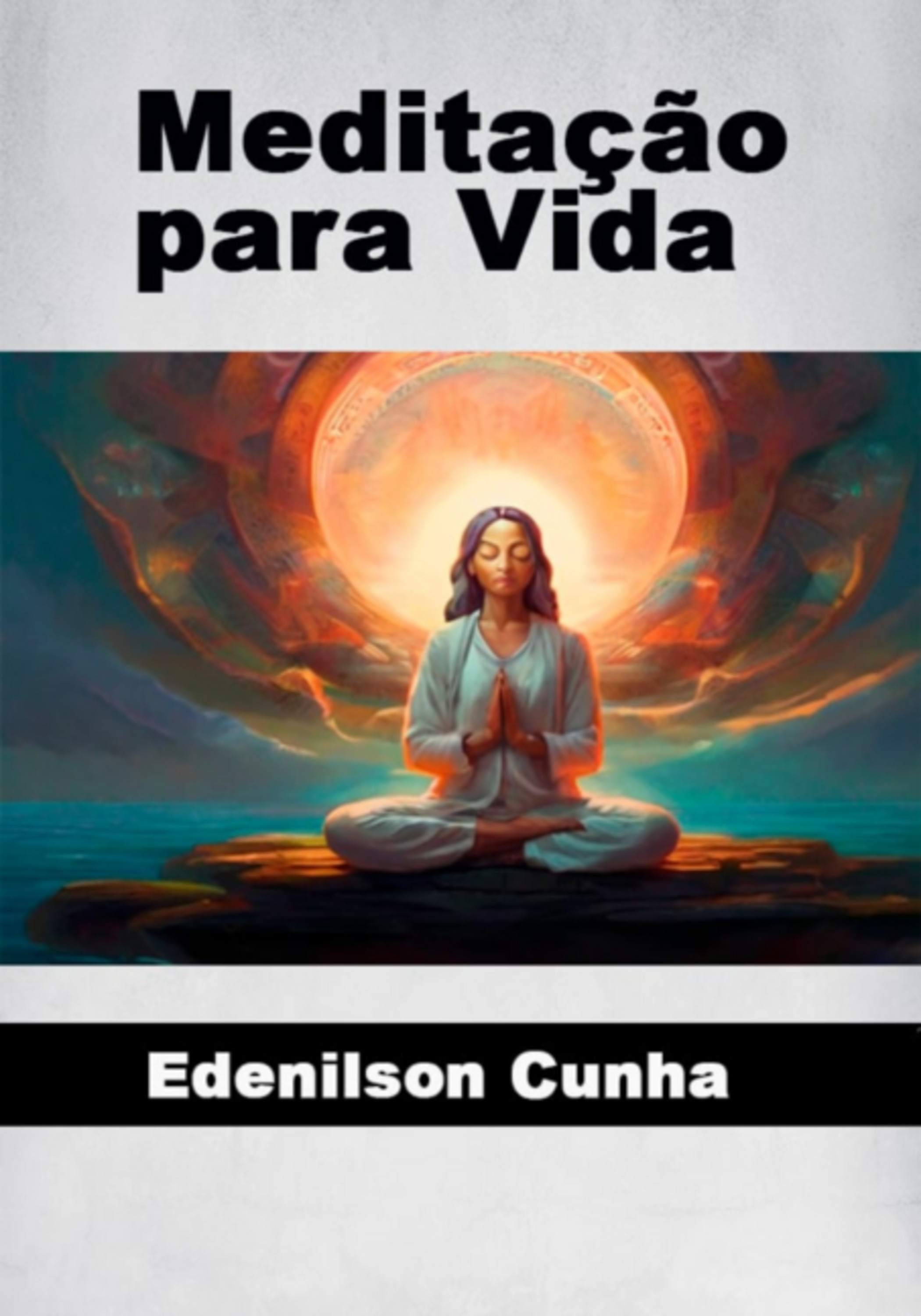 Meditação Para Sua Vida