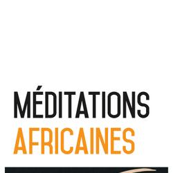 Méditations africaines