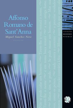 Melhores poemas Affonso Romano de SantAnna