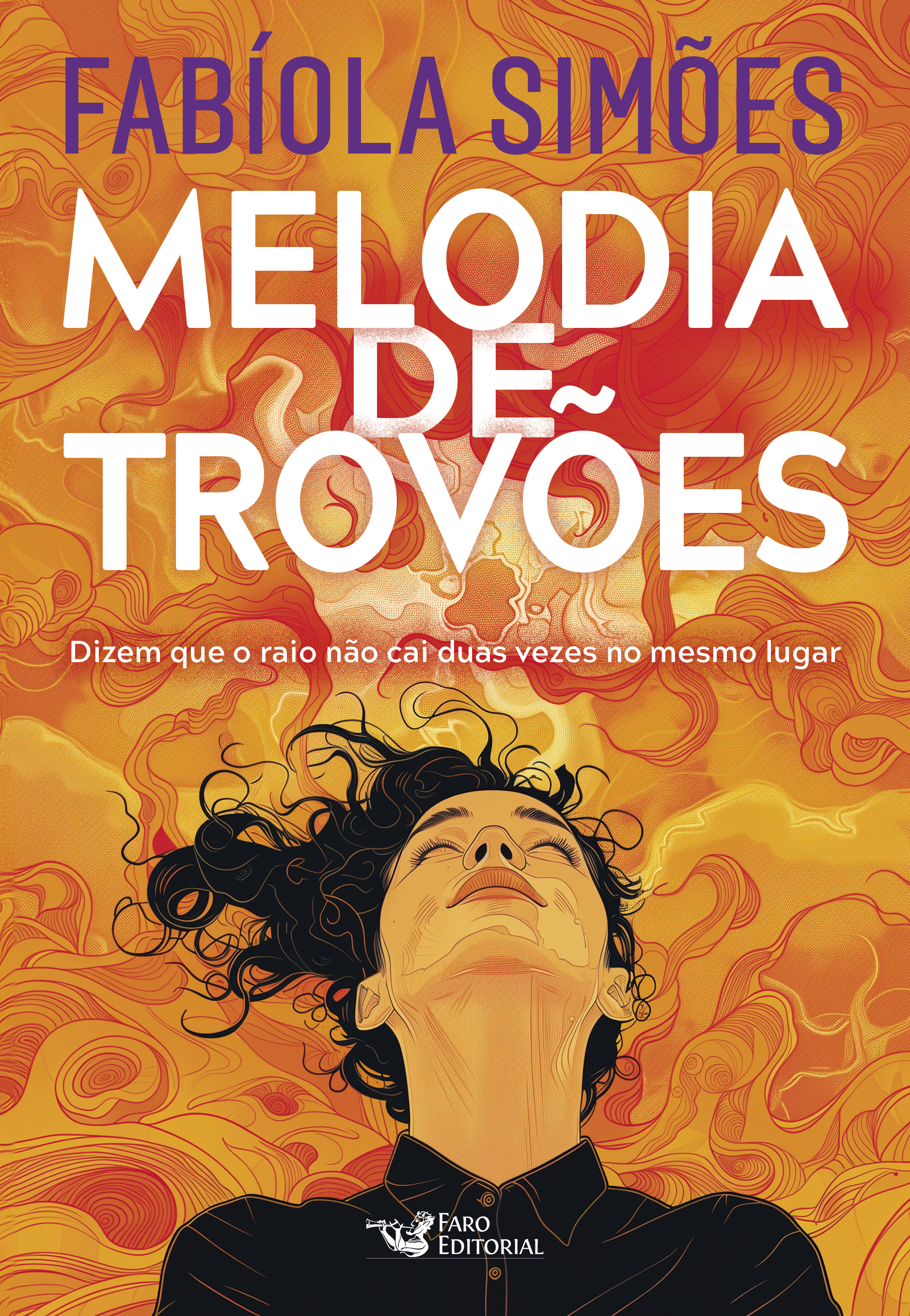 Melodia de trovões - Dizem que o raio não cai duas vezes no mesmo lugar