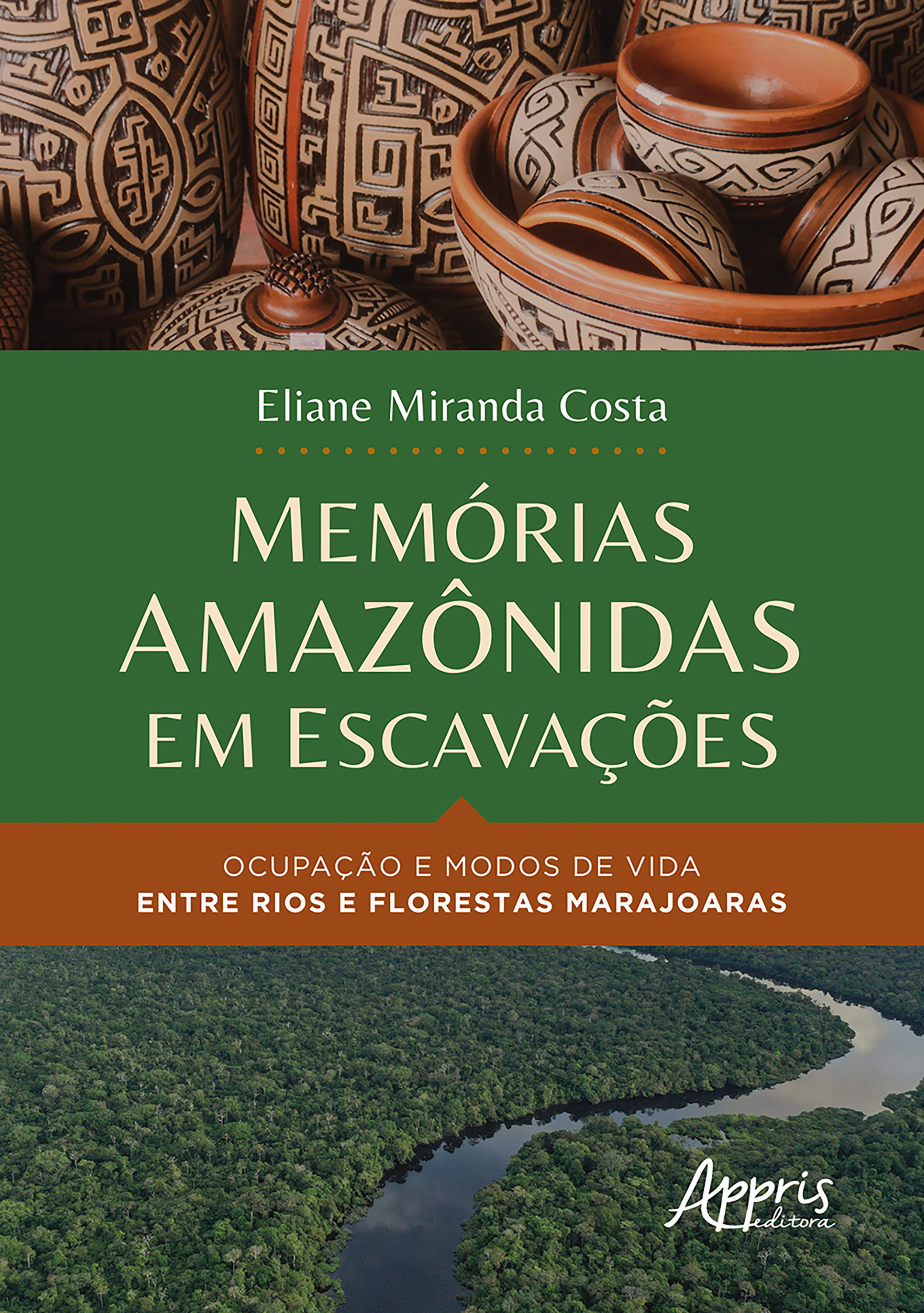 Memórias Amazônidas em Escavações: Ocupação e Modos de Vida Entre Rios e Florestas Marajoaras
