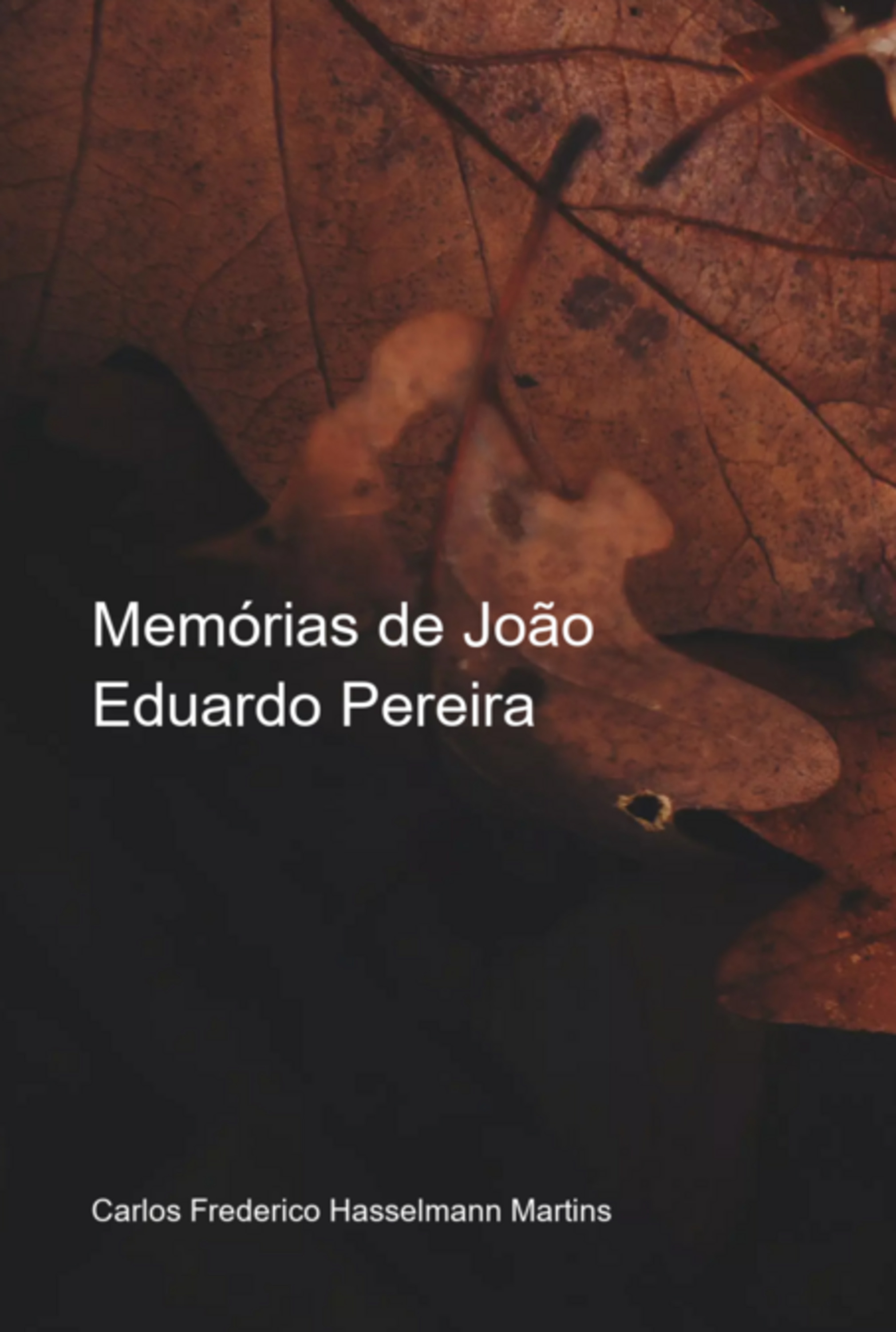 Memórias De João Eduardo Pereira