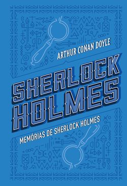 Memórias de Sherlock Holmes