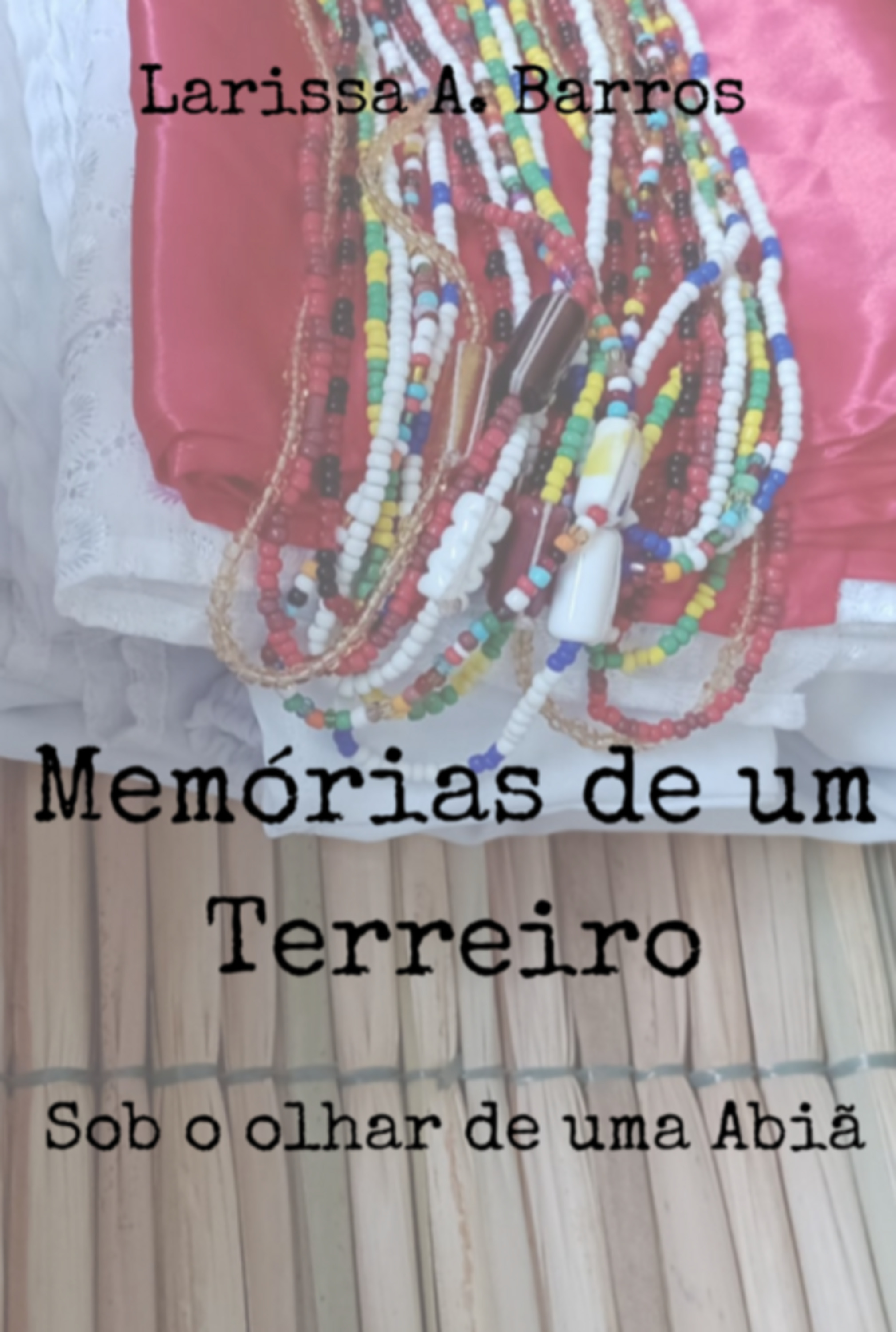 Memórias De Um Terreiro