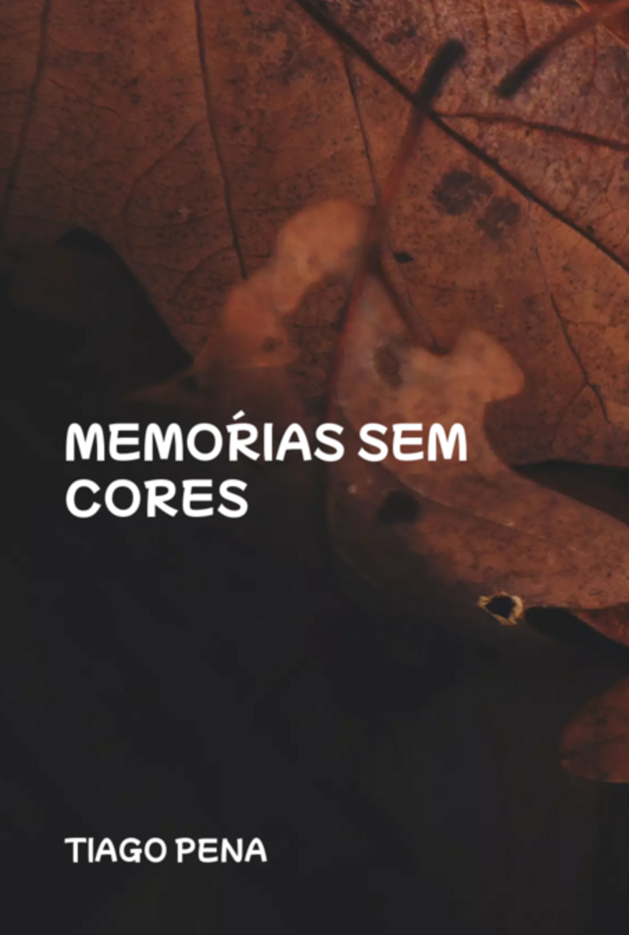 Memórias Sem Cores