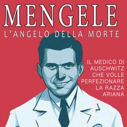 Mengele – L'angelo della morte