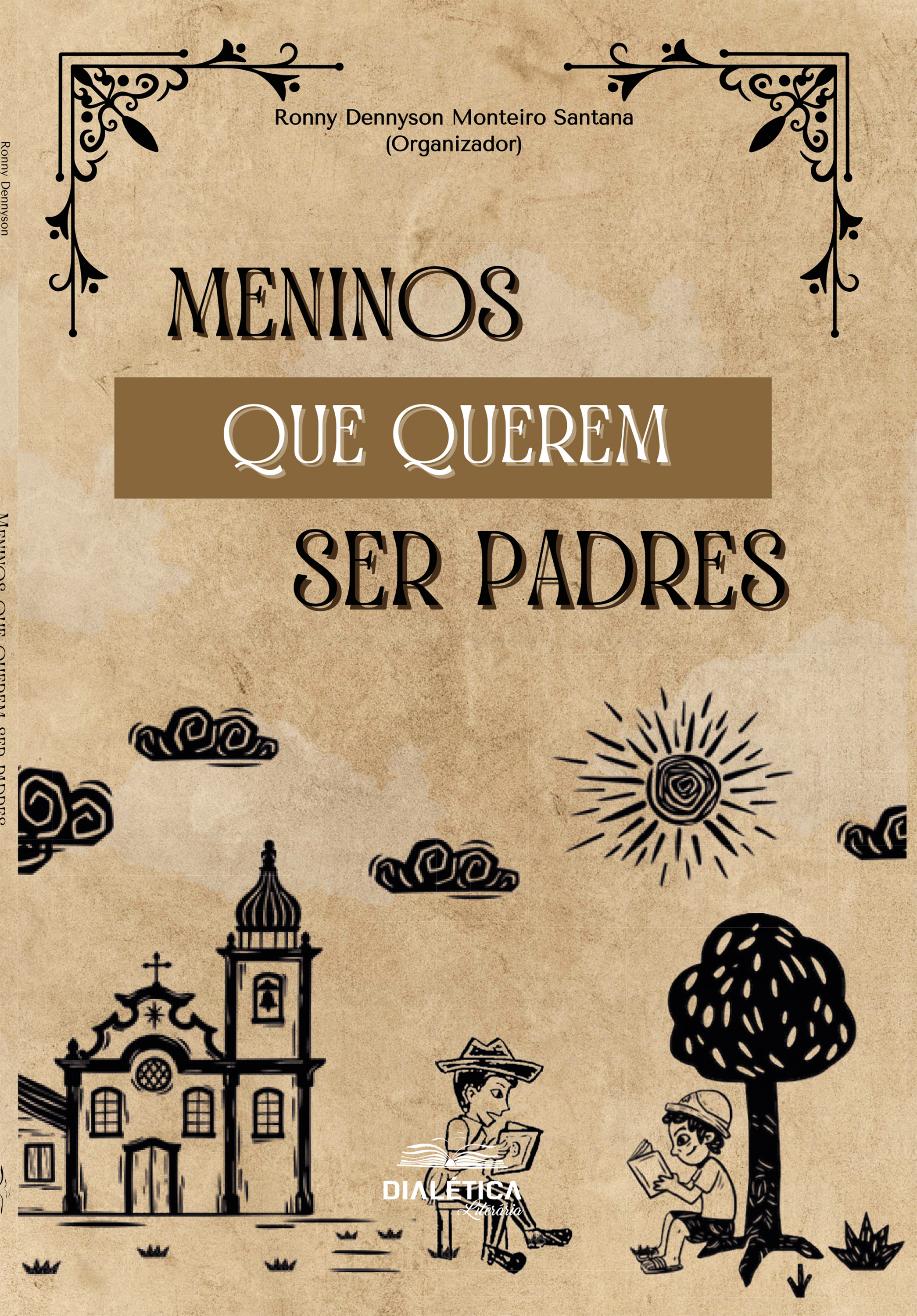 Meninos que querem ser padres