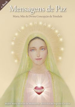 Mensagens de Paz - Maria, Mãe da Divina Concepção da Trindade