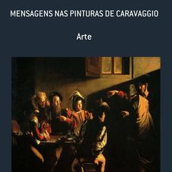 MENSAGENS NAS PINTURAS DE CARAVAGGIO