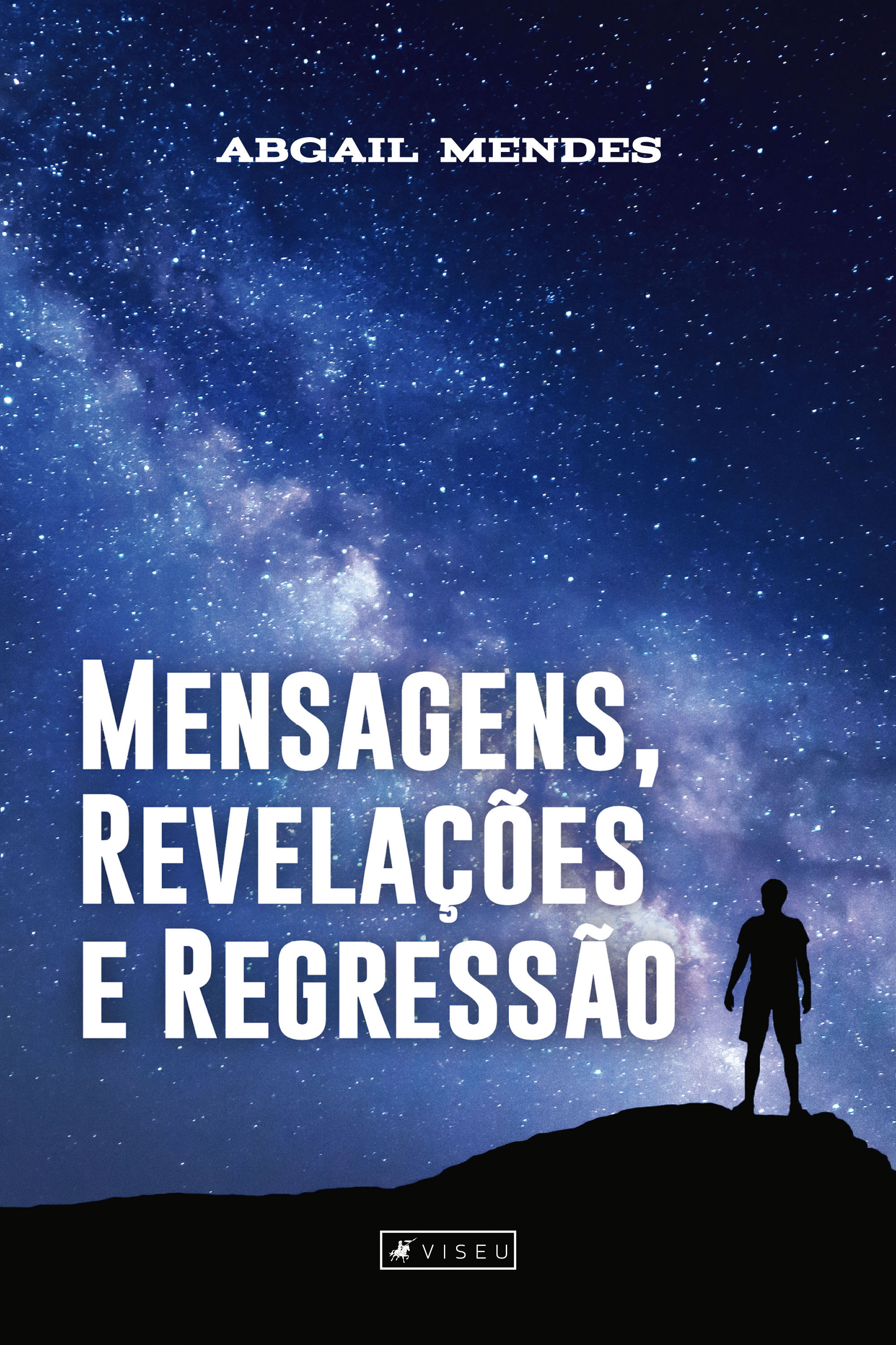 Mensagens, revelações e regressão