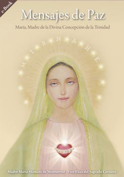 Mensajes de Paz - Madre de la Divina Concepción de la Trinidad