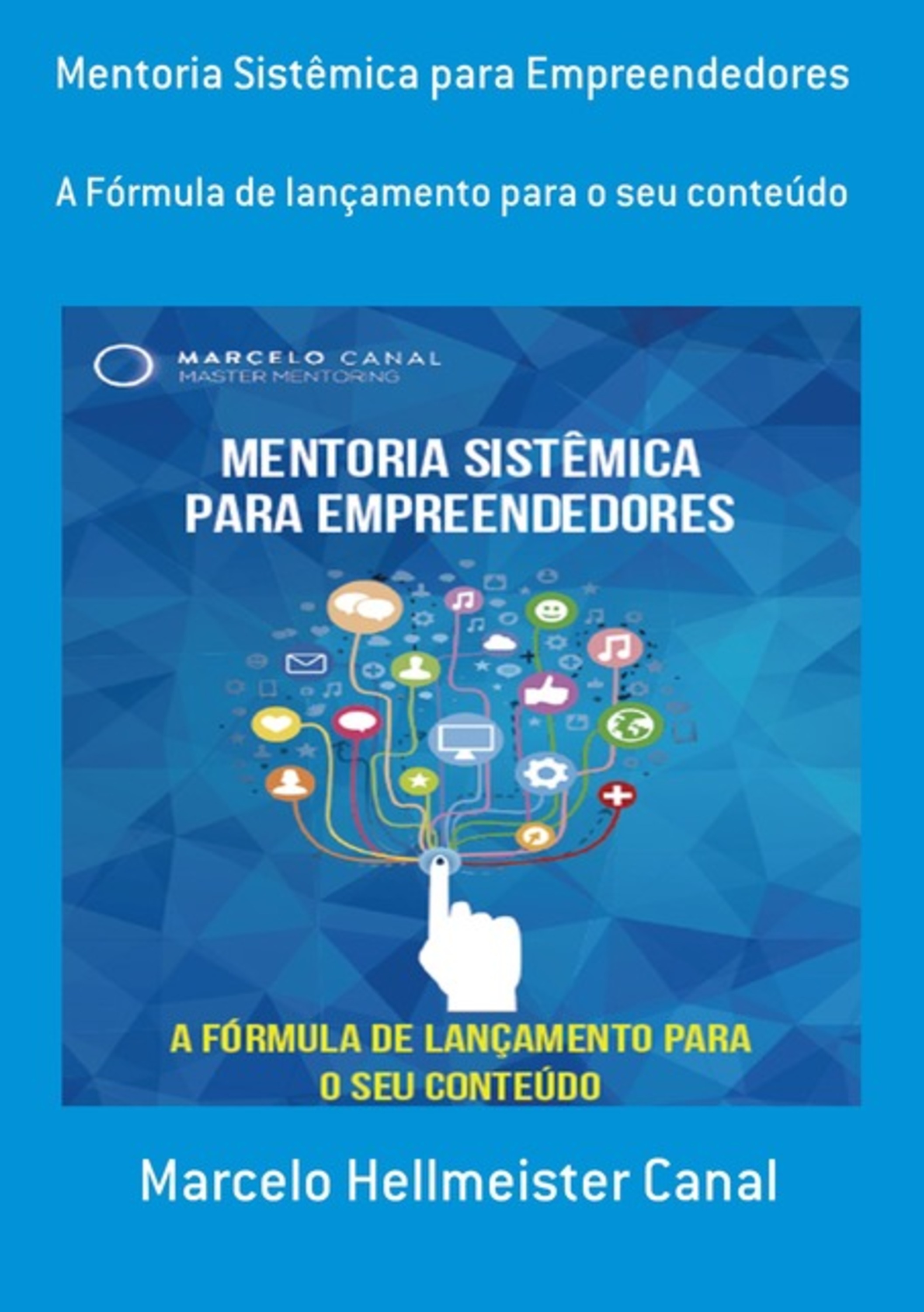 Mentoria Sistêmica Para Empreendedores