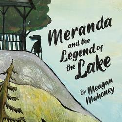 Meranda and the Legend of the Lake