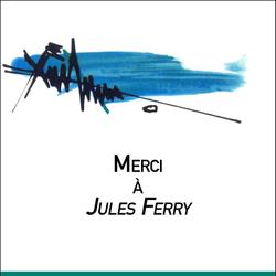 Merci à Jules Ferry