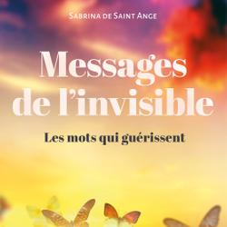 MESSAGES DE L'INVISIBLE