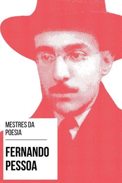 Mestres da Poesia - Fernando Pessoa