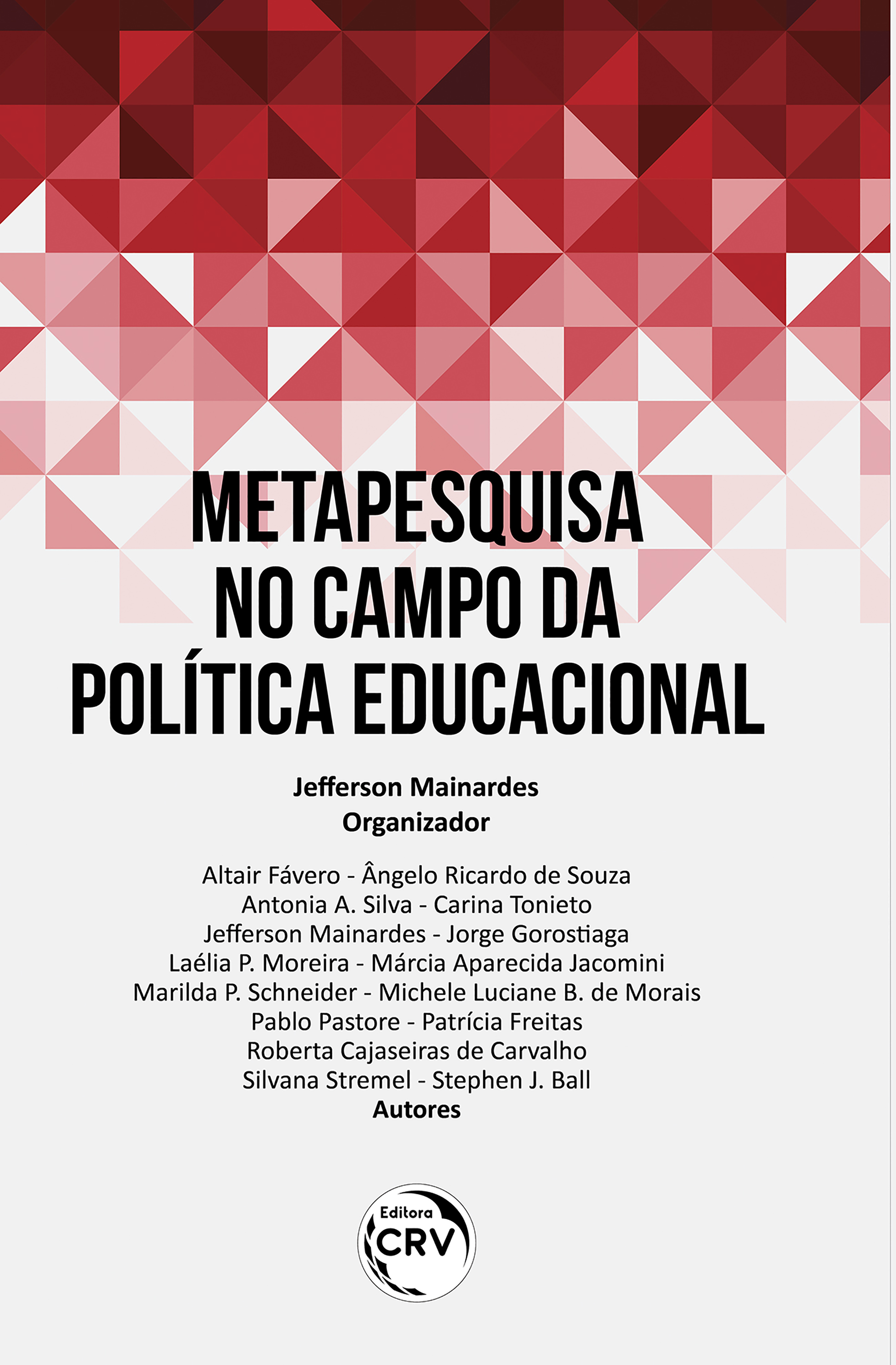 Meta pesquisa no campo da política educacional