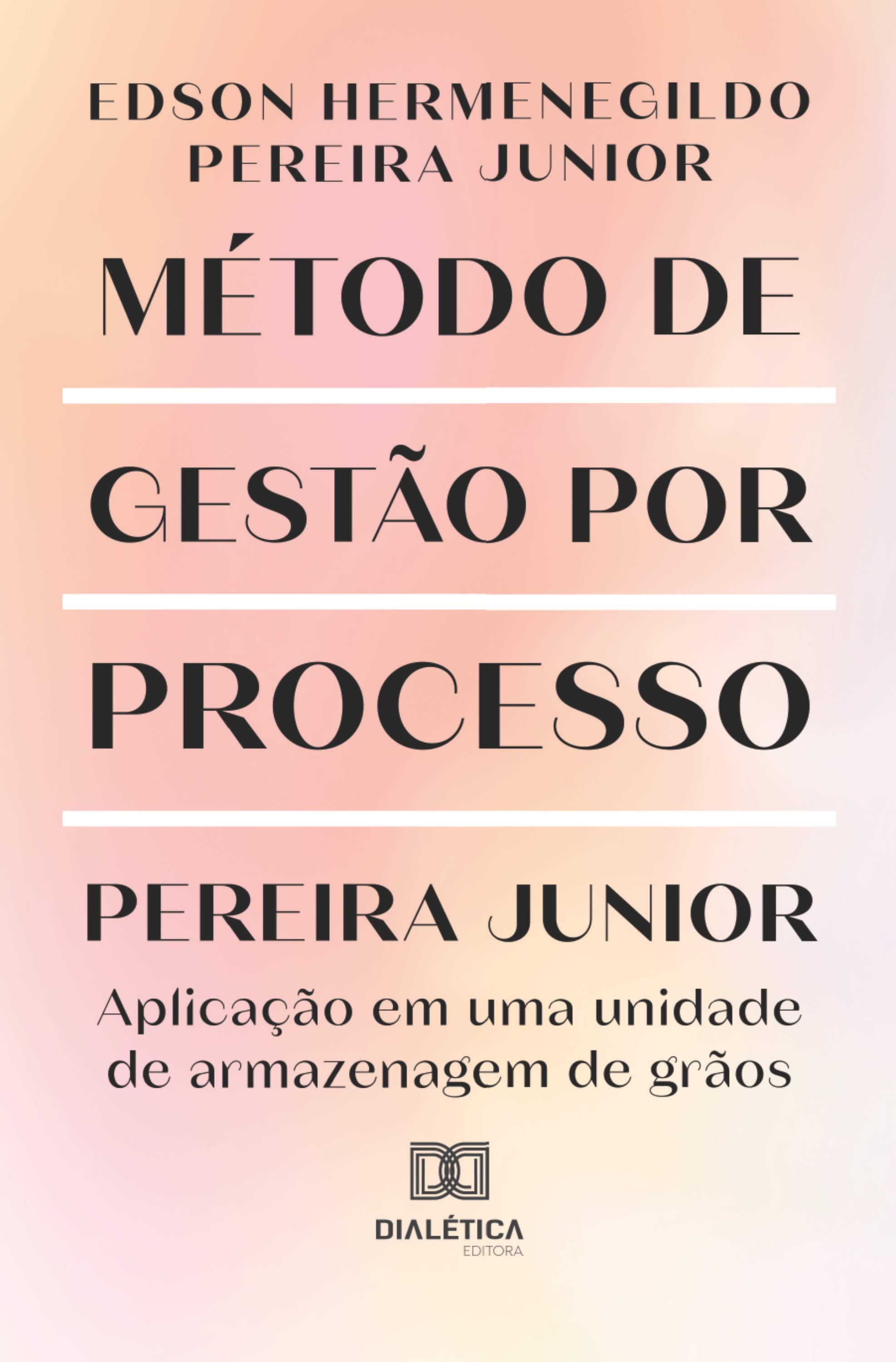 Método de Gestão por Processo Pereira Junior