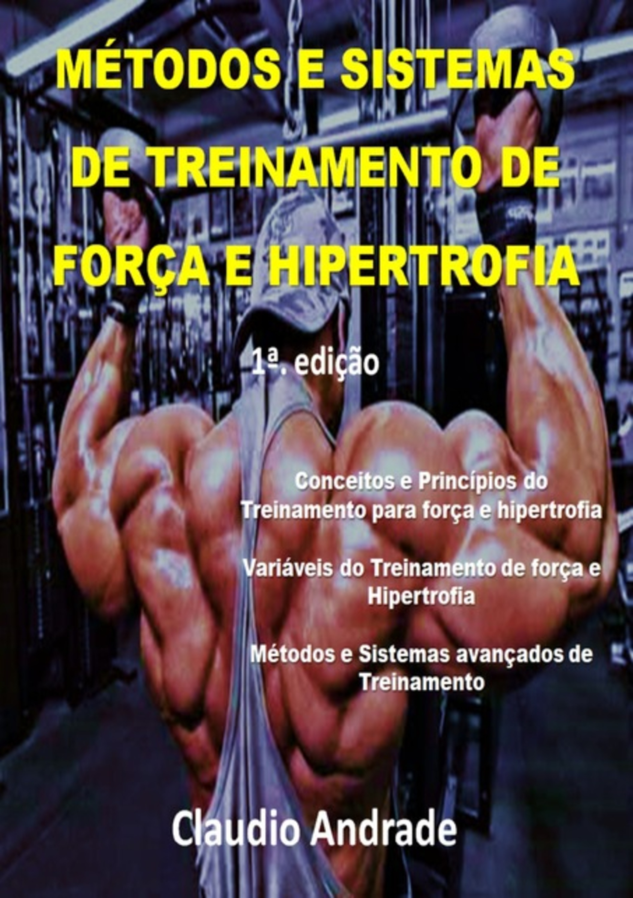 Metodos E Sistemas De Treinamento De Força E Hipertrofia