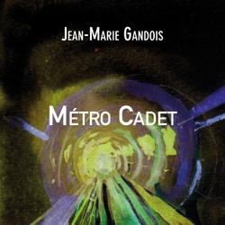 Métro Cadet