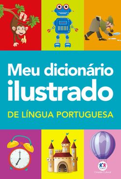 Meu dicionário ilustrado de Língua Portuguesa