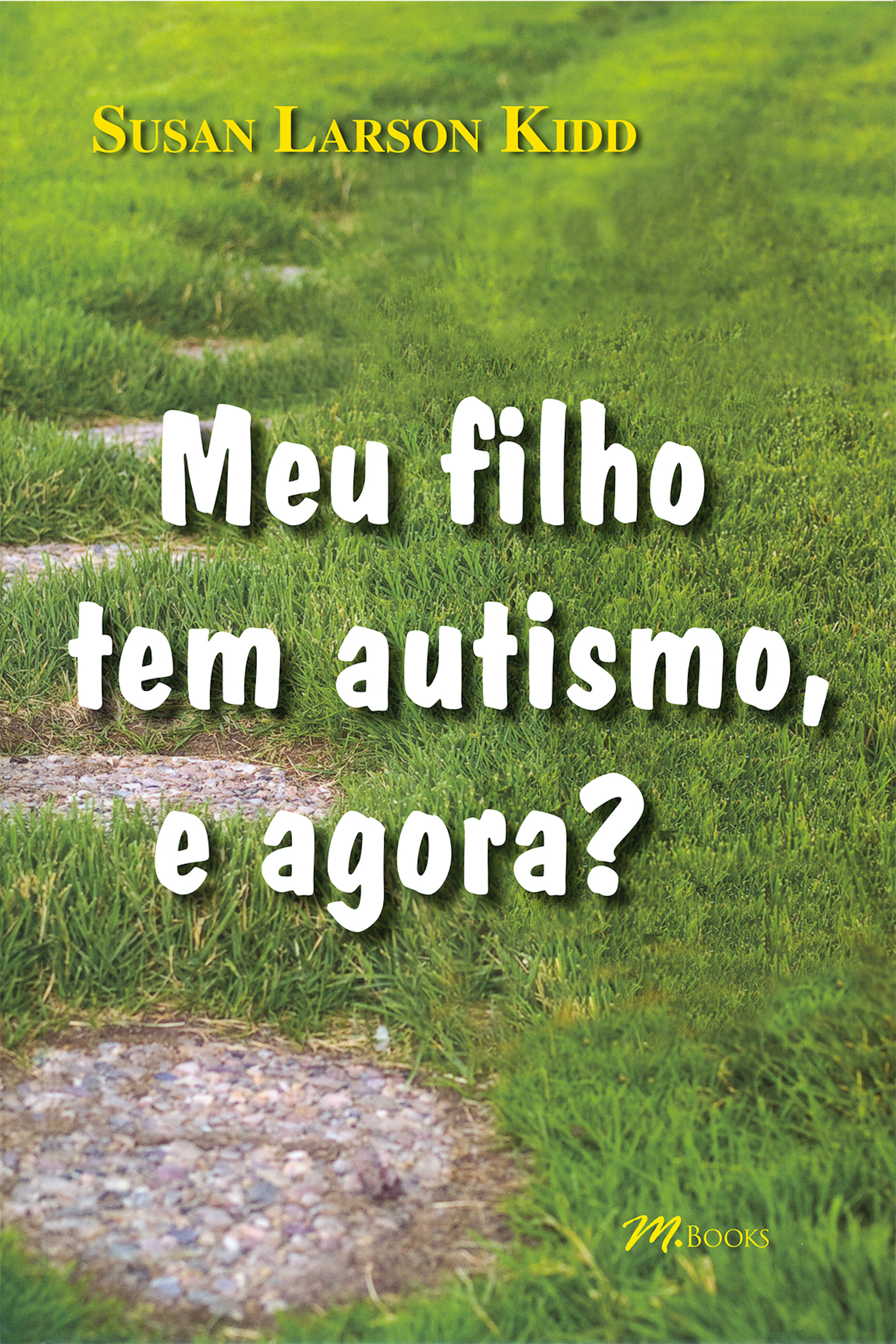 Meu filho tem autismo, e agora?