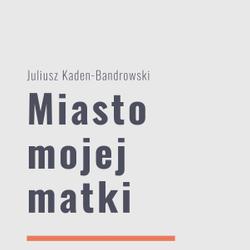 Miasto mojej matki