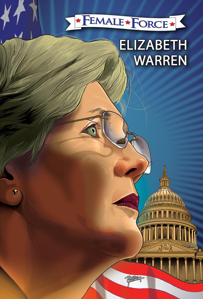 Female Force: Elizabeth Warren: Graphic Novel