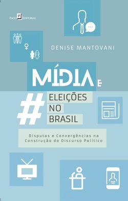 Mídia e Eleições no Brasil