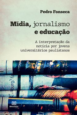 Mídia, jornalismo e educação