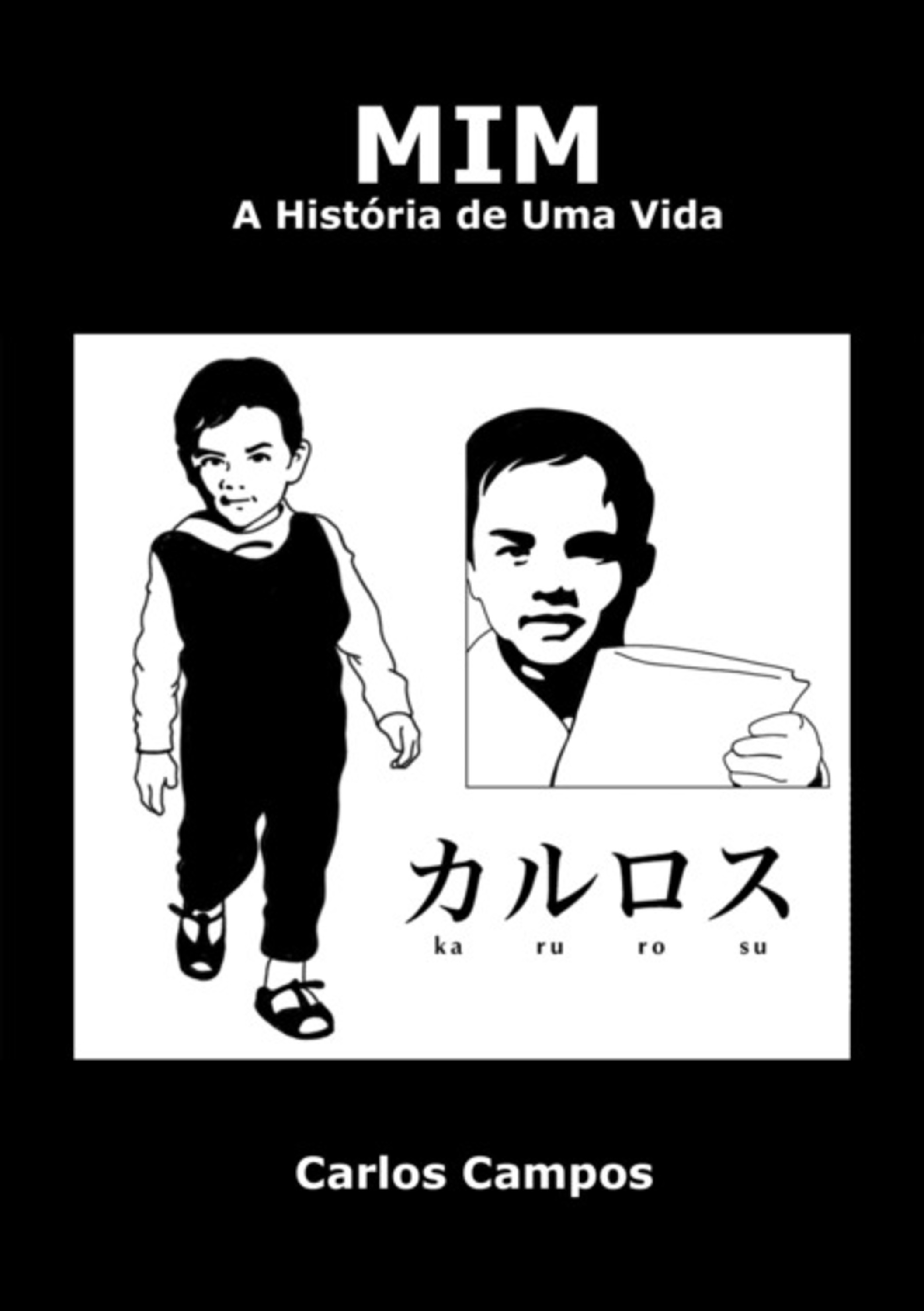 Mim - A História De Uma Vida