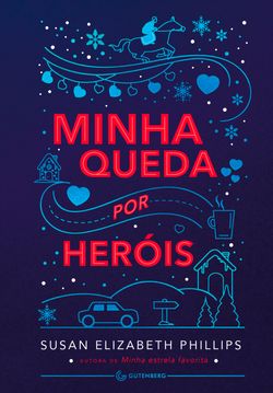 Minha queda por heróis