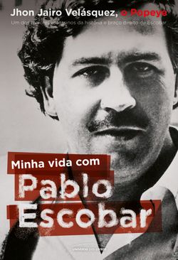 Minha Vida com Pablo Escobar 