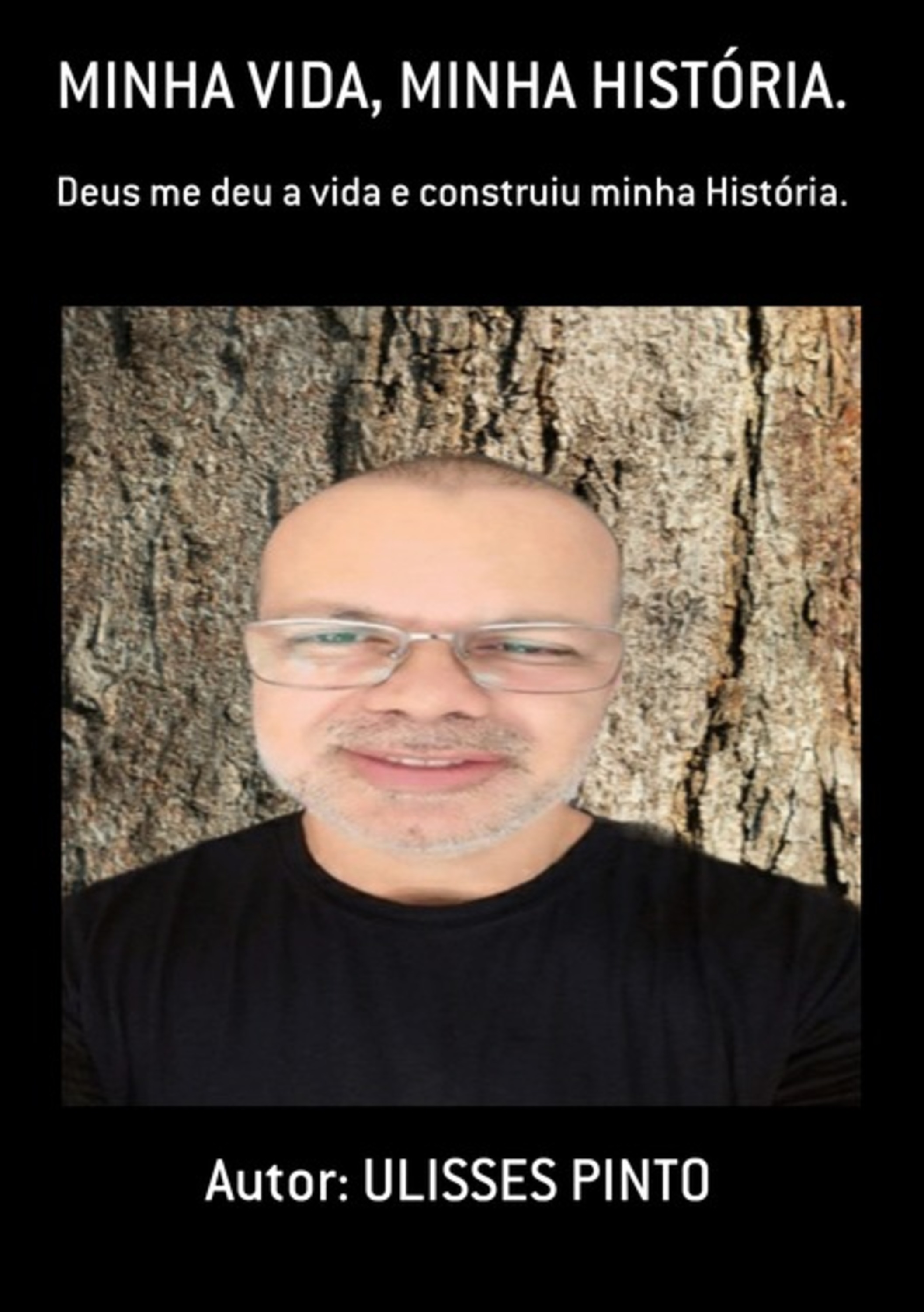 Minha Vida, Minha História.