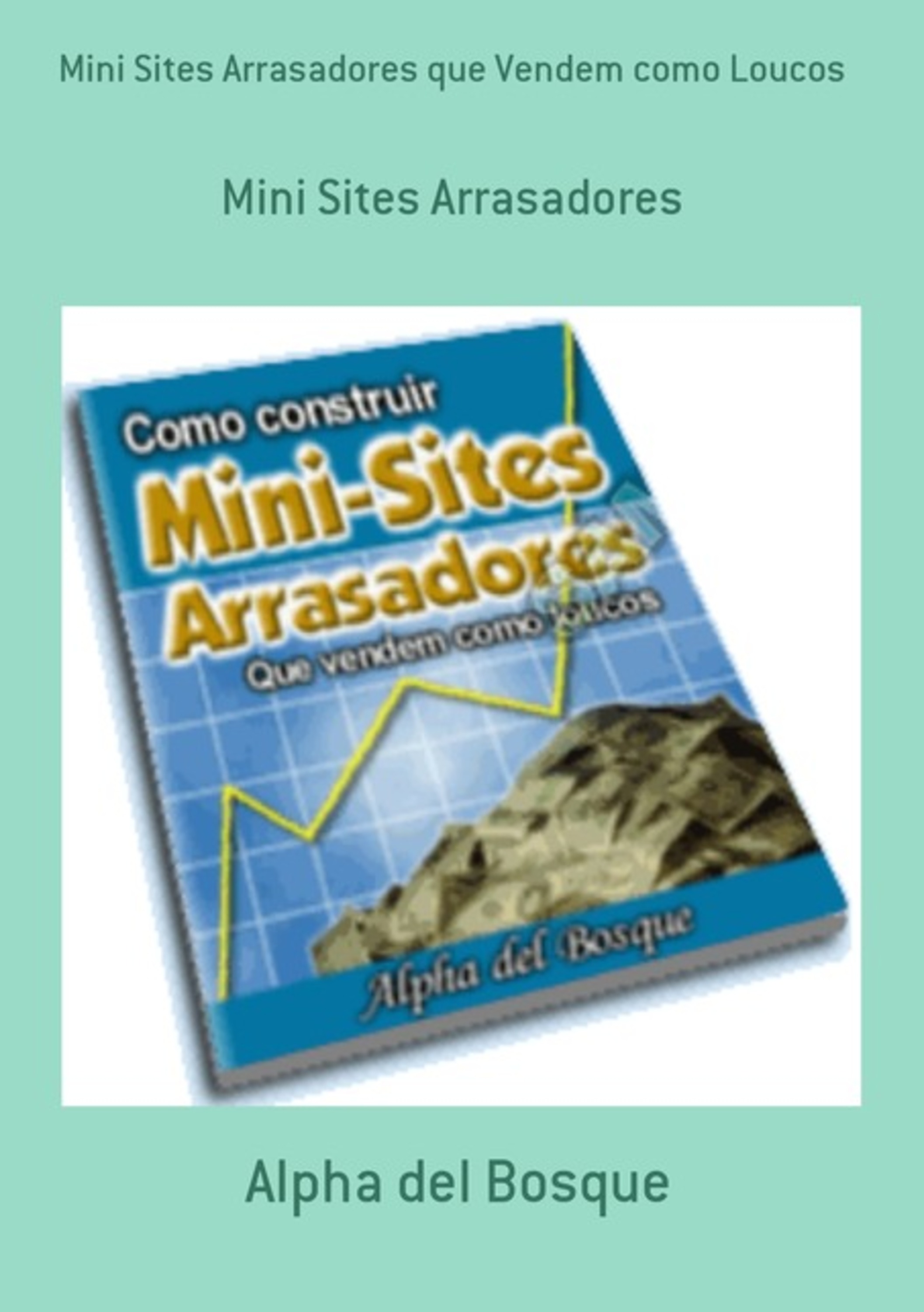 Mini Sites Arrasadores Que Vendem Como Loucos