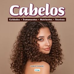 Minibook Cabelos: cuidados, tratamentos, tipos de cabelo