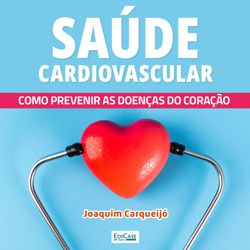 Minibook Saúde Cardiovascular: como prevenir as doenças do coração