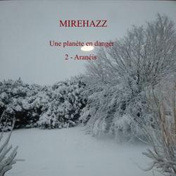 Mirehazz, une planète en danger, dernier tome