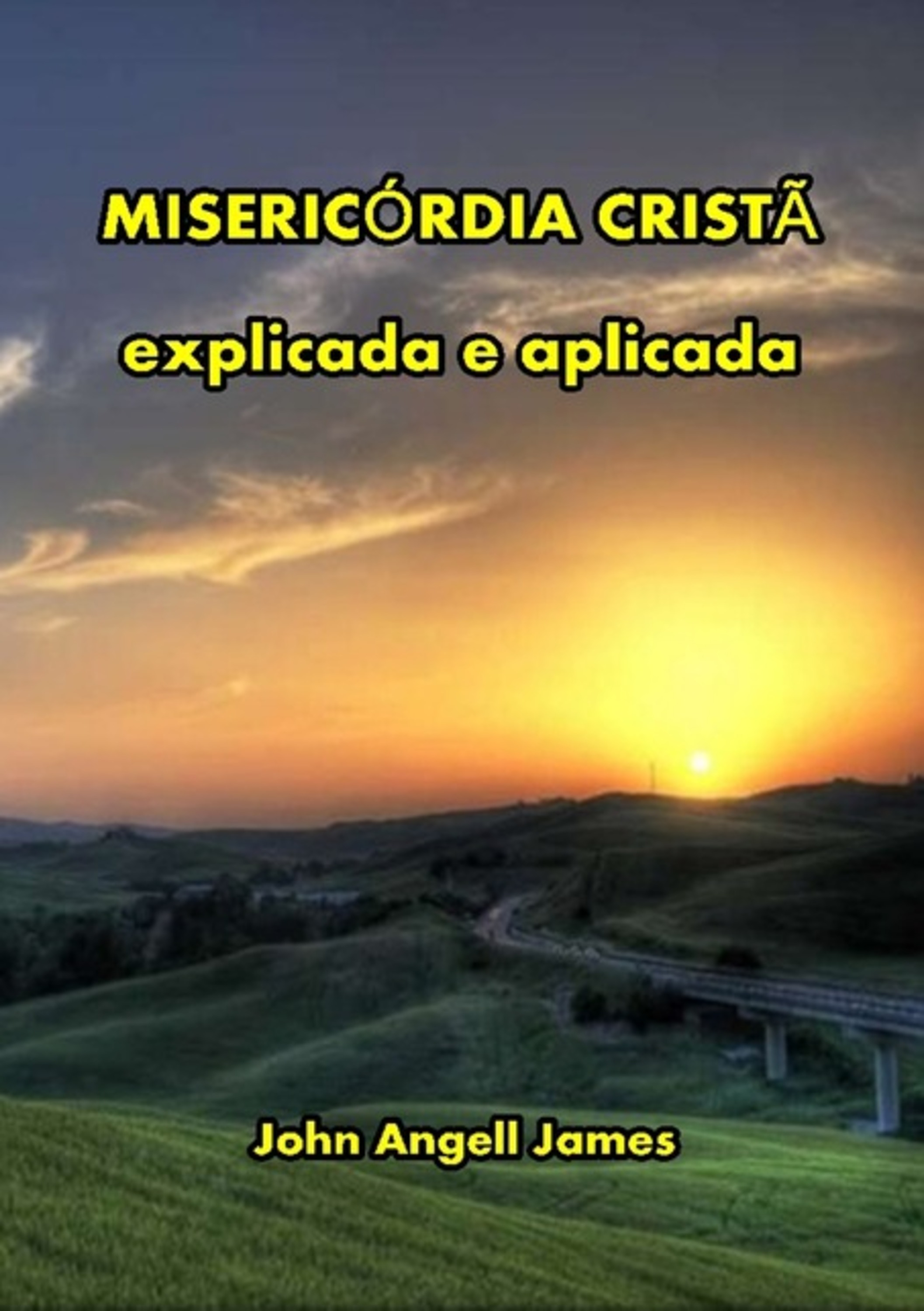 Misericórdia Cristã Explicada E Aplicada