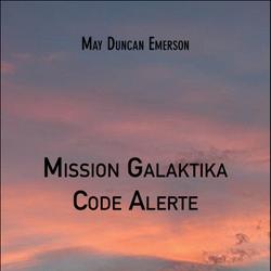 Mission Galaktika - Code Alerte