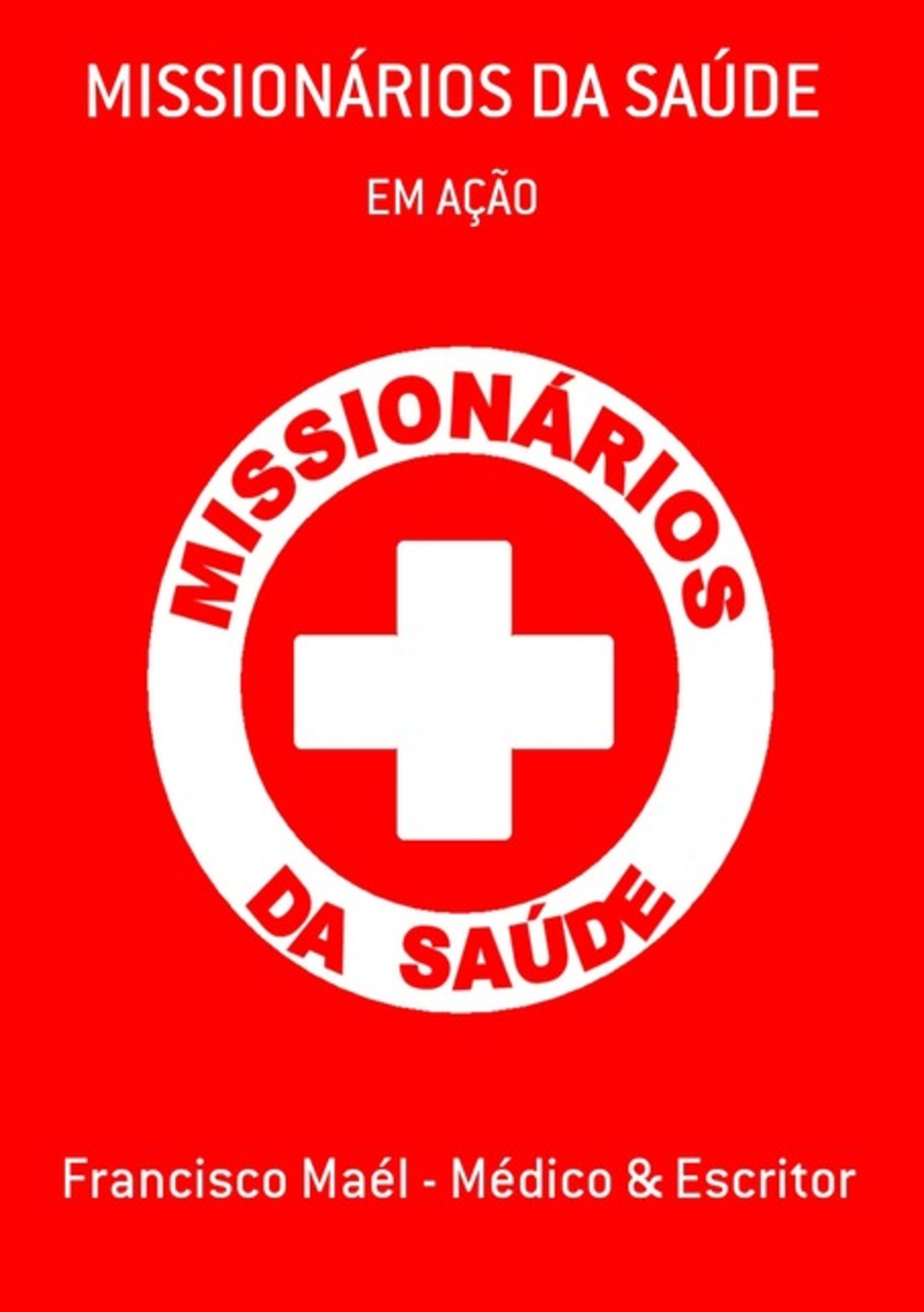 Missionários Da Saúde