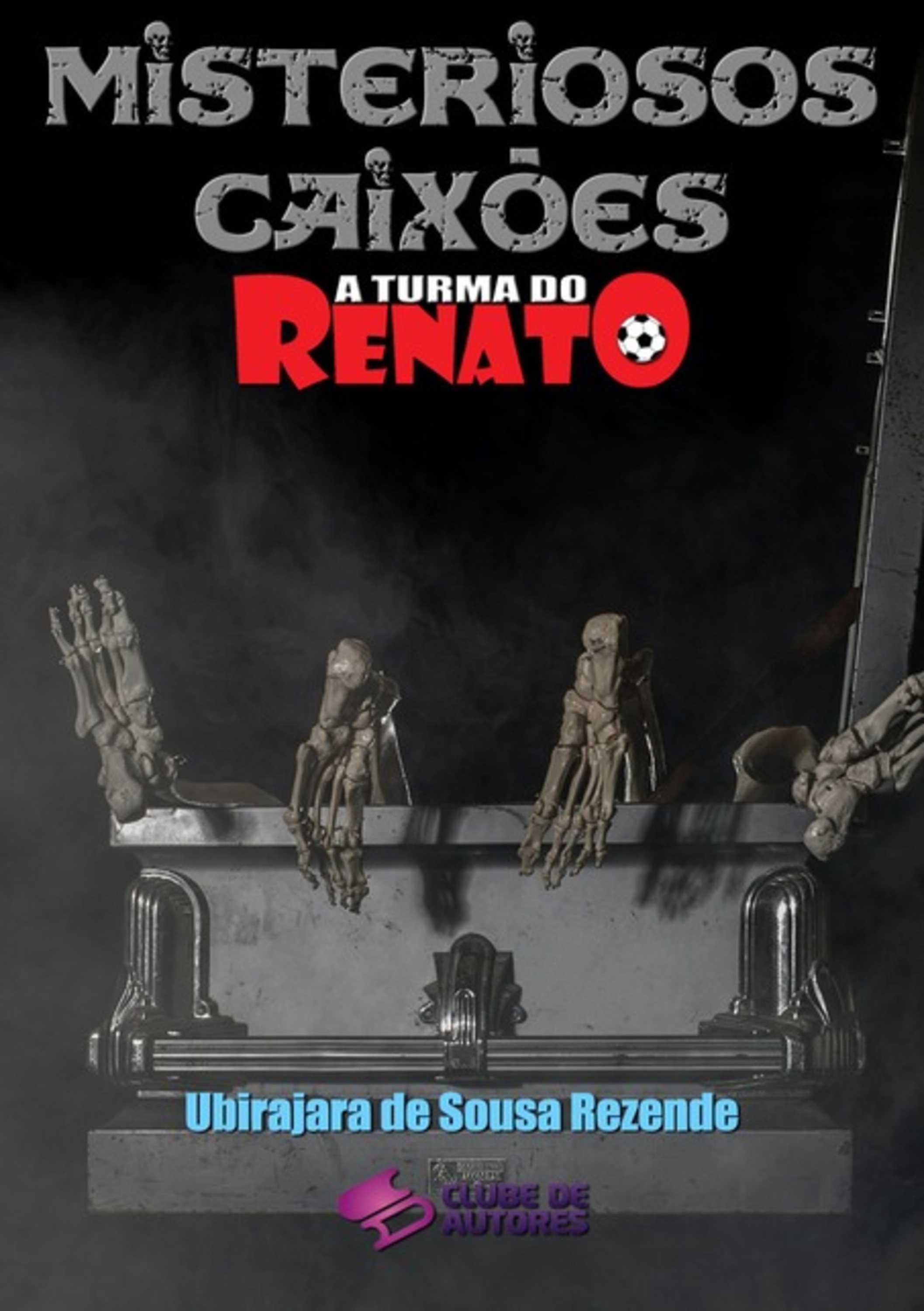 Misteriosos Caixões - Coleção A Turma Do Renato