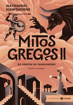 Mitos gregos II: edição ilustrada