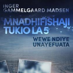 Mnadhifishaji Tukio la 5: Wewe ndiye Unayefuata